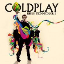 Life In Technicolor II - Coldplay