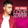 Love Slayer - Joe Jonas