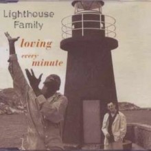 Loving Every Minute - Lighthouse Family