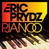 Pjanno - Eric Prydz