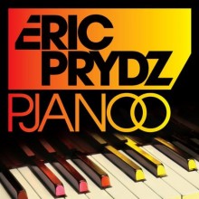 Pjanno - Eric Prydz 