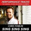 Sing Sing Sing - Chris Tomlin