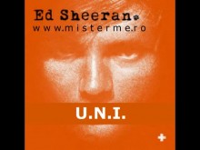 U.N.I - Ed Sheeran