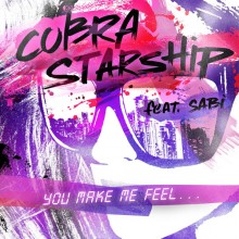 You Make Me Feel - Cobra Starship