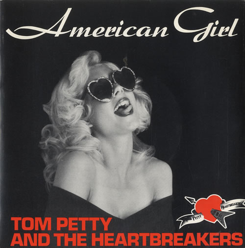 American Girl - Tom Petty