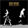 Bend And Break - Keane