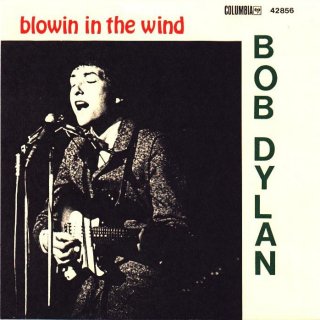 Blowin' in the Wind - Bob Dylan