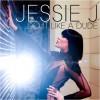 Do It Like A Dude - Jessie J