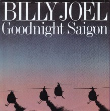 Goodnight Saigon - Billy Joel