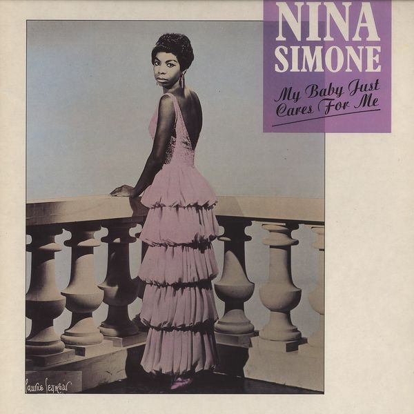 My Baby Just Cares For Me - Nina Simone