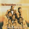 My Girl - The Temptations