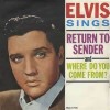 Return to Sender - Elvis Presley