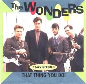 That Thing You Do! - The Wonders