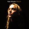 What If - Kate Winslet