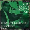 You Don't Know Me - Ray Charles