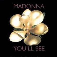 You'll See - Madonna