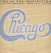 You're the Inspiration - Chicago