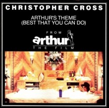 Arthur's Theme - Christopher Cross