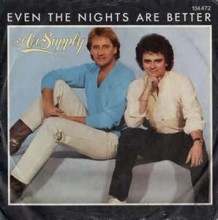 Even the Nights Are Better - Air Supply