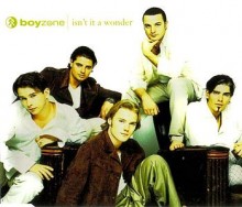 Isn't It a Wonder - Boyzone