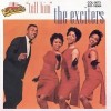 Tell Him - The Exciters