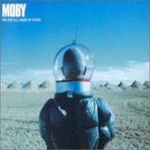 We Are All Made of Stars - Moby