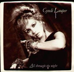 All Through the Night - Cyndi Lauper