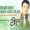 Bumuhos Man Ang Ulan - Green Rose