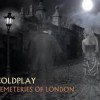 Cemeteries Of London - Coldplay