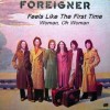 Feels Like the First Time - Foreigner