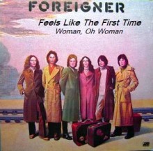 Feels Like the First Time - Foreigner