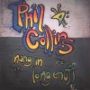 Hang in Long Enough - Phil Collins