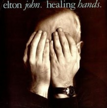 Healing Hands - Elton John