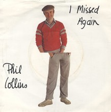 I Missed Again - Phil Collins