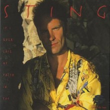 If I Ever Lose My Faith In You - Sting