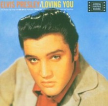 Loving You - Elvis Presley