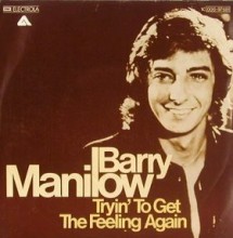 Tryin' to Get the Feeling Again - Barry Manilow