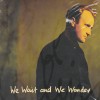 We Wait and We Wonder - Phil Collins