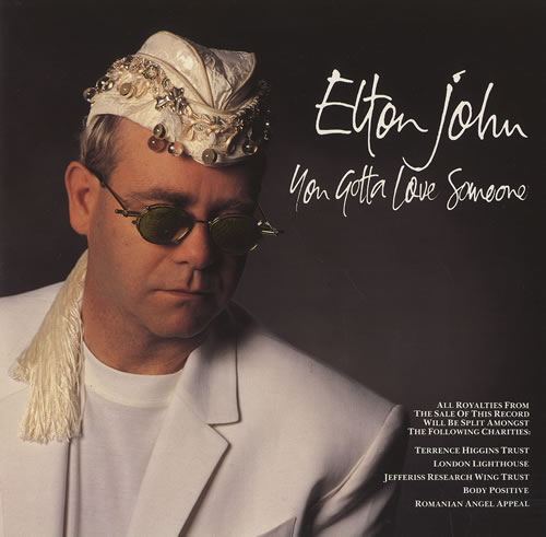 You Gotta Love Someone - Elton John