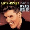 It's Now Or Never - Elvis Presley