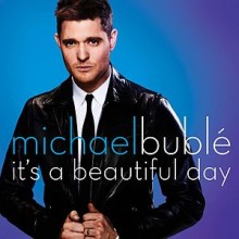 It's a Beautiful Day - Michael Bublé