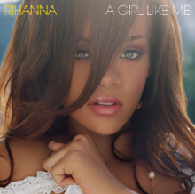 A Girl Like Me - Rihanna