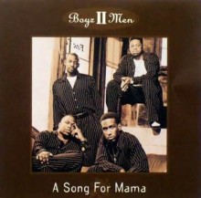 A Song for Mama - Boyz II Men 