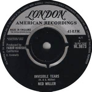 Invisible Tears - Ned Miller