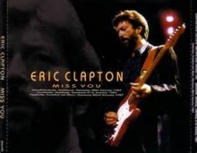 Miss You - Eric Clapton