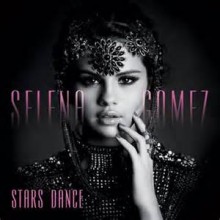 Stars Dance - Selena Gomez