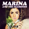 Lies - Marina and the Diamonds