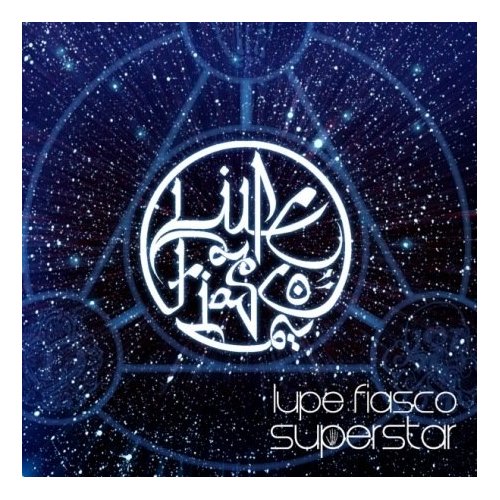 Superstar - Lupe Fiasco