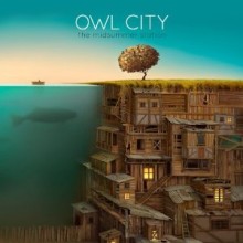 Dreams and Disasters - Owl City