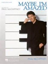 Maybe I'm Amazed - Paul McCartney